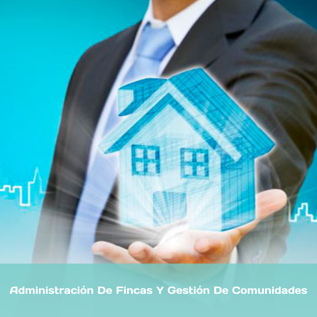 Administración De Fincas Y Gestión De Comunidades