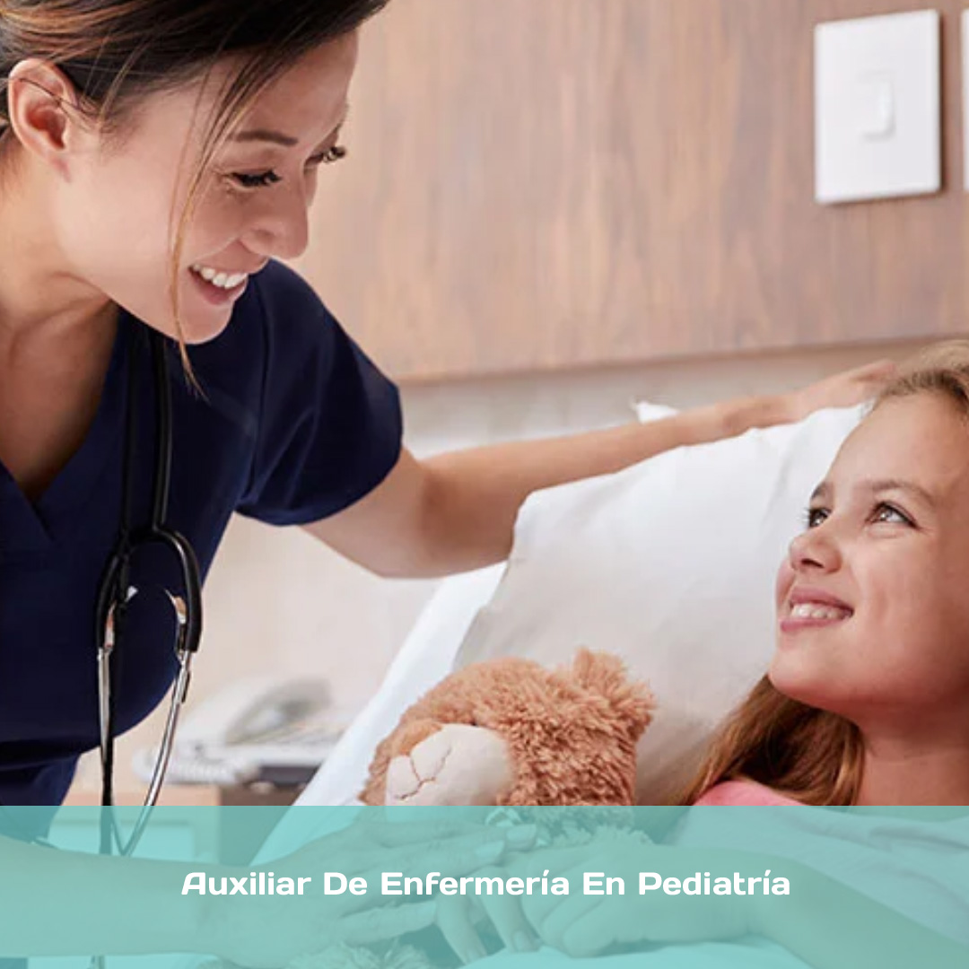 Auxiliar De Enfermería En Pediatría