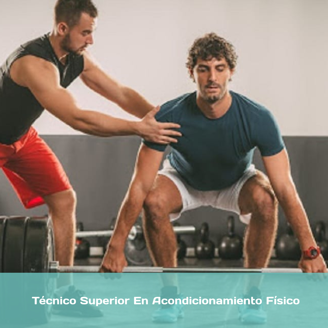 Técnico Superior En Acondicionamiento Físico