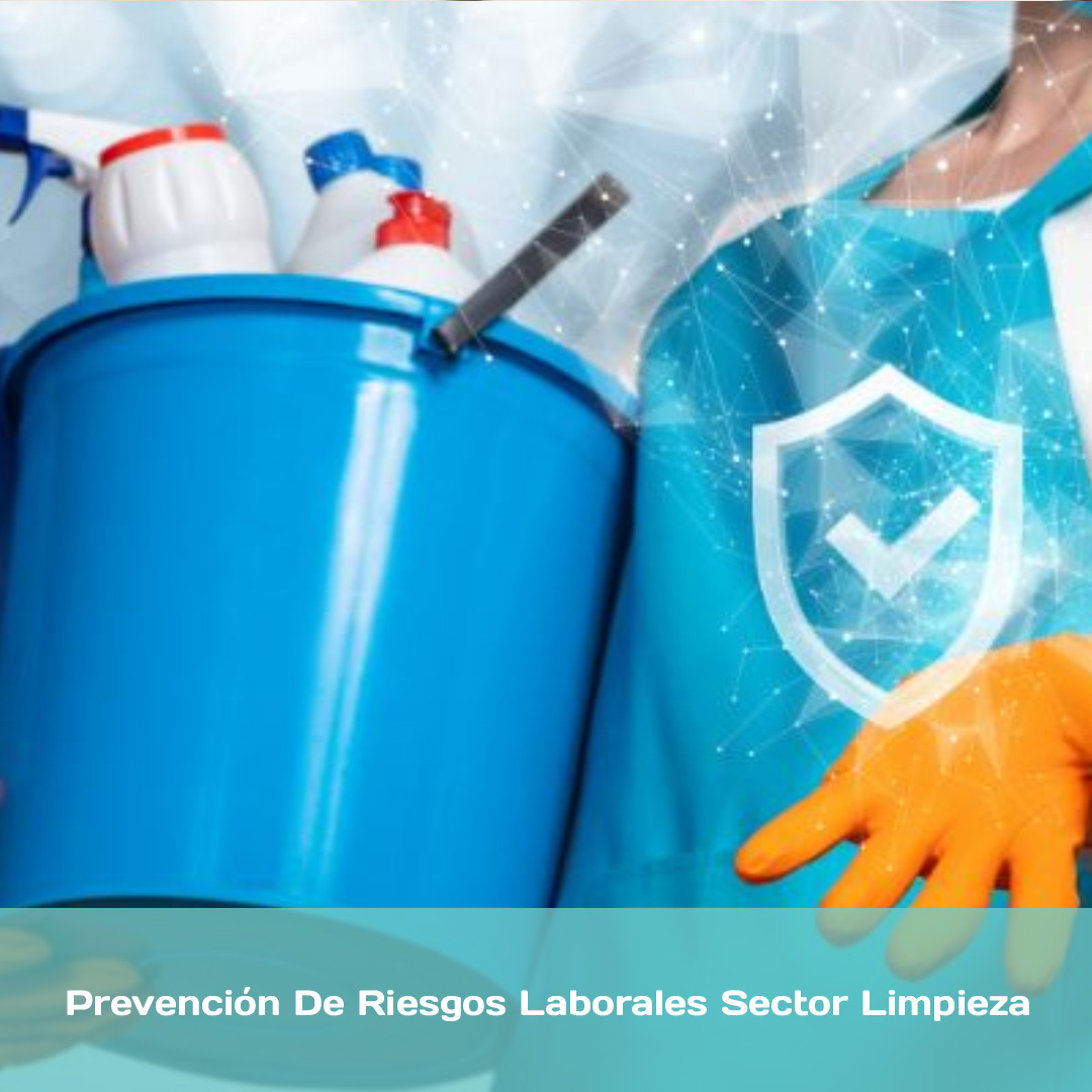 Prevención De Riesgos Laborales Sector Limpieza