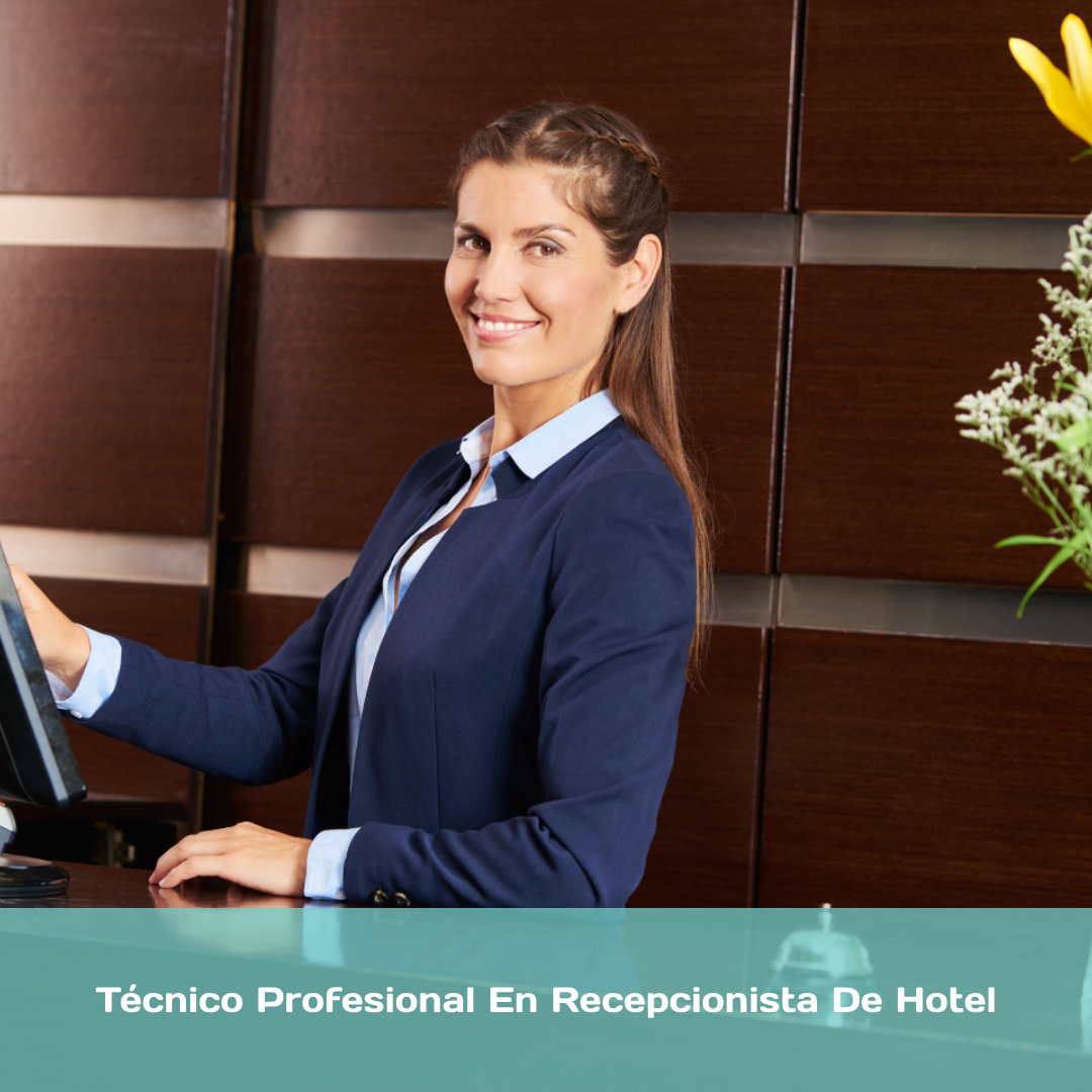 Técnico Profesional En Recepcionista De Hotel