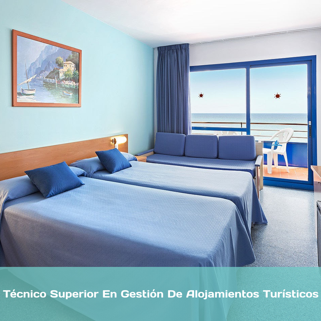 Técnico Superior En Gestión De Alojamientos Turísticos